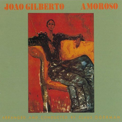 Joao Gilberto - Amoroso.jpg